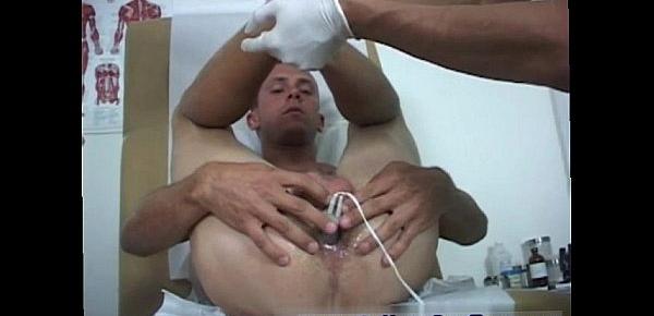  Free medical gay porno college boy Starting with a buttplug he said